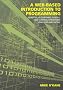 Web-Based Introduction to Programming: Essential Algorithms, Syntax, and Control Structures Using PHP and XHTML