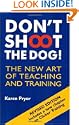 Don't Shoot the Dog!