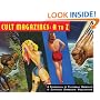 Cult Magazines: A to Z: A Compendium of Culturally Obsessive & Curiously Expressive Publications