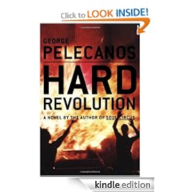Hard Revolution: A Novel (Pelecanos, George)