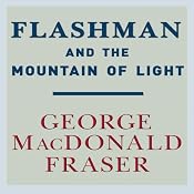 Flashman and the Mountain of Light | [George MacDonald Fraser]