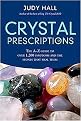 Crystal Prescriptions (The A-z Guide to over 1,200 Symptoms And Their Healing Crystals) (Reprint) (Paperback)
