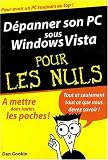 Dépanner son PC sous Windows Vista Dépanner son PC sous Windows Vista