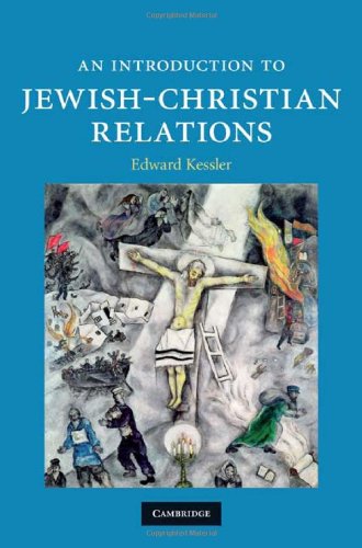 An Introduction to Jewish-Christian Relations (Introduction to Religion)