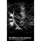 HAARPers in the Hallway (The Society On Da Run)