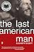 The Last American Man