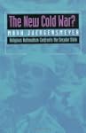 The New Cold War? Religious Nationali...