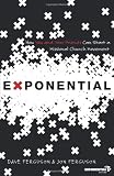 Exponential : how you and your friends can start a missional church movement