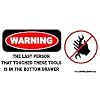Warning The Last Person That Touched These Tools Is In The Bottom Drawer Toolbox Bumper Sticker / Decal
