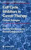 Cell Cycle Inhibitors in Cancer Therapy (Cancer Drug Discovery and Development)