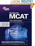 Cracking the MCAT, 2011-2012 Edition