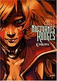 Nocturnes Rouges, Tome 5 : Terra-Nova