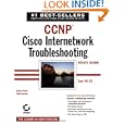CCNP(R): Cisco Internetwork Troubleshooting Study Guide... by Arthur Pfund, Todd Lammle, and Sybex