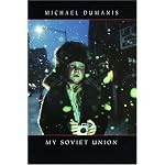 My Soviet Union: Poems  (Juniper Prize for Poetry) book cover