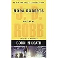 Born in Death (In Death Series) (Reprint) (Paperback)