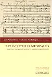 Revue Pierre Mardaga  / Les écritures musicales : Recherche et enseignement basés sur les pratiques compositionnelles