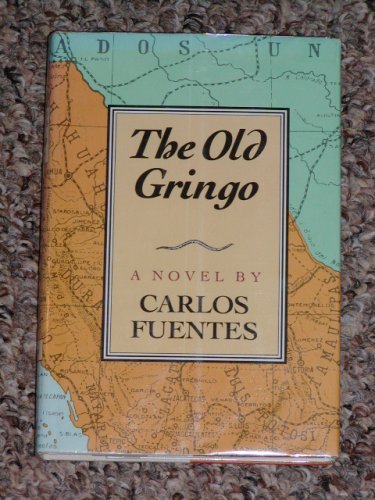 The Old Gringo: A Novel