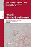 Towards a service-based Internet : 4th European conference, ServiceWave 2011, Poznan, Poland, October 26-28 2011 : proceedings