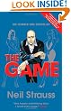 The Game: Undercover in the Secret Society of Pickup Artists