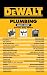 DeWALT Plumbing Quick Check: Extreme Duty Edition