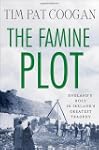 The Famine Plot: England's Role in Ir...
