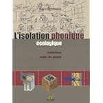 L'isolation phonique écologique 