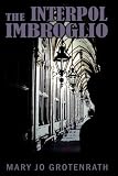 The Interpol Imbroglio