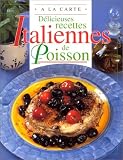 Revue Le Ballon  / Délicieuses recettes italiennes de poisson