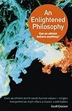 An enlightened philosophy : can an atheist believe anything?