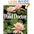 The Pond Doctor: Planning & Maintaining A Healthy Water Garden