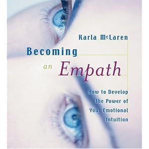 Becoming an Empath by Karla McLaren