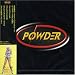 Powder-Powder