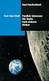 Parallele Universen - Fred A. Wolf