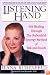 The Listening Hand: Self-Healing Through The Rubenfeld Synergy Method of Talk and Touch