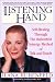  : The Listening Hand: Self-Healing Through The Rubenfeld Synergy Method of Talk and Touch