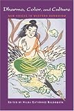 Dharma, Color, and Culture: New Voices in Western Buddhism