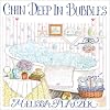 Chin Deep in Bubbles: Little Luxuries for Every Day