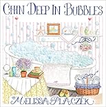 Chin Deep in Bubbles: Little Luxuries for Every Day