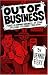Out of Business: Force a Company, Business or Store to Close Its Doors…For Good!