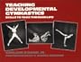 Teaching Developmental Gymnastics: Skills to Take Through Life