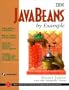 JavaBeans by Example with CDROM