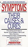 Symptoms: Their Causes & Cures : How to Understand and Treat 265 Health Concerns