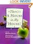 There's a Mouse in My House