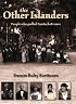 The Other Islanders: People Who Pulled Nantucket's Oars