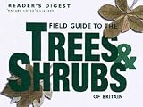 Field Guide to the Trees and Shrubs of Britain (Nature Lovers Library)