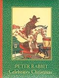 Peter Rabbit Celebrates Christmas (Giftbook)