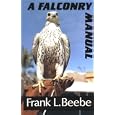 Falconry Manual by Frank Beebe