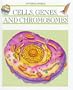 Cells, Genes, and Chromosomes (Invis Wld) (Invisible World)