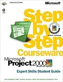 Microsoft Project 2000 Step by Step Courseware Expert Skills Class Pack (Step By Step (Microsoft))