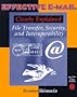 Effective Email Clearly Explained: File Transfer, Security, and Interoperability